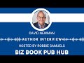 Biz Book Pub Hub w/ David Newman