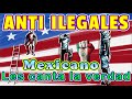 MEXICANO LES CANTA LA VERDAD A LOS ¨ANTI ILEGALES¨ Sieck - COLOMBIANA REACCIONA!