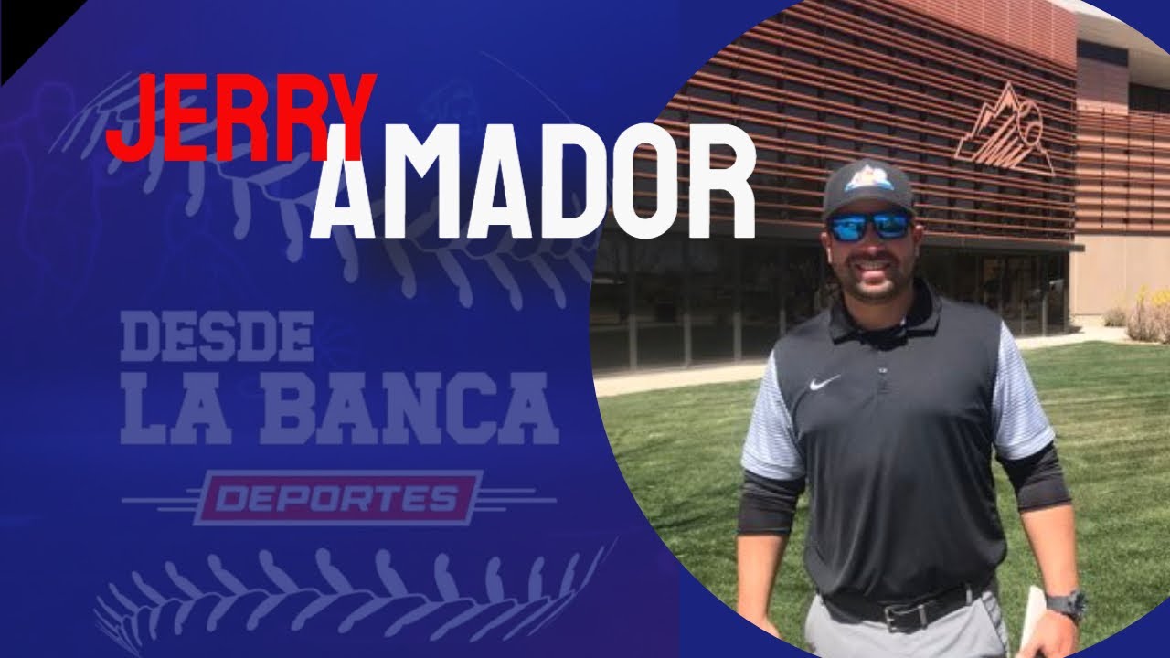 Jerry Amador – Colorado Rockies MLB ‘Mental Skills’ Coordinator