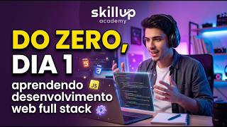 DIA 1 ESTUDANDO DEV WEB FULL STACK