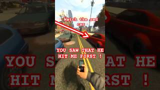 YOU SAW THAT HE HIT ME FIRST ! #gta #gtaiv #gaming #funny