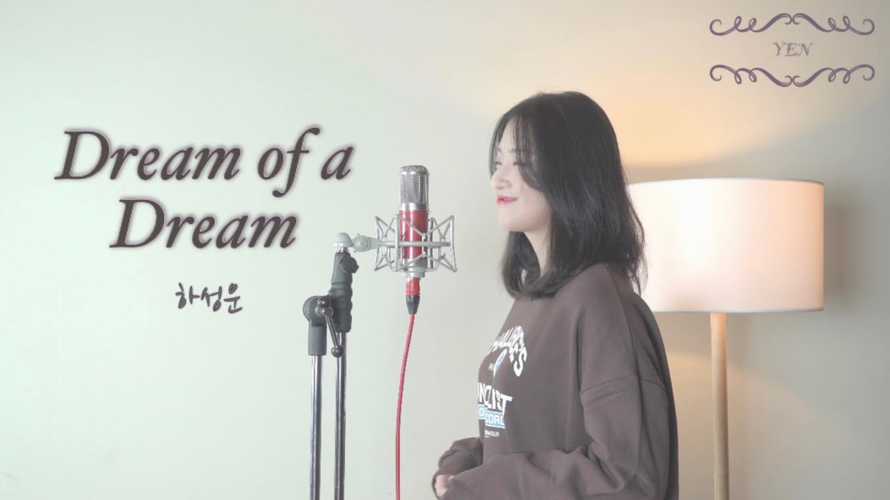 하성운 - Dream of a dream Covered by YEN - YouTube