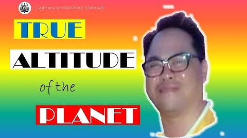 How to Compute the True Altitude of the Planet (Venus)