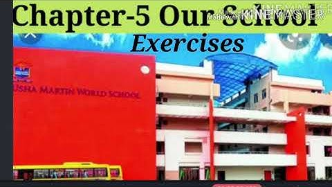 E.V.S ( class-2) - Ch-5 Our School ( Exercises) Priti Kumari