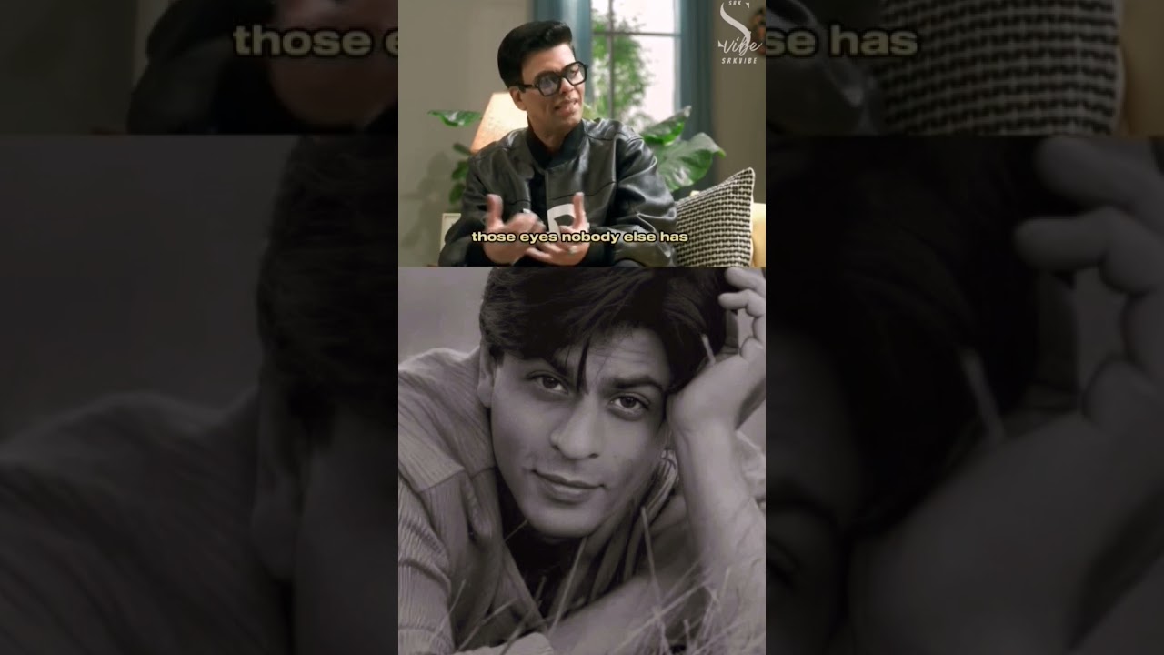 those eyes chico.. what karan says about Shahrukh. 