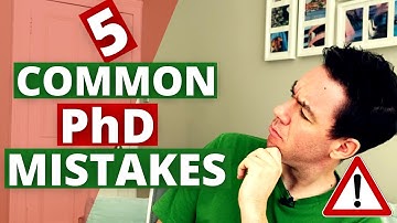 AVOID These 5 Common PhD Mistakes