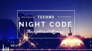 Techno Mix 2015 New Music Mixed By Night Code