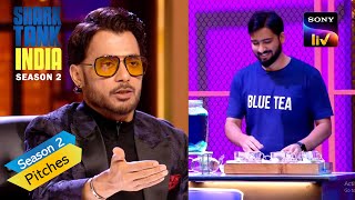 ‘Blue Tea’ Se Shark Anupam Ko Kya Hui Dikkat? | Shark Tank India S2 | Pitches