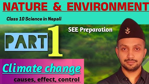NATURE AND ENVIRONMENT || Class 10 Science in Nepali || SEE preparation
