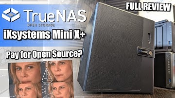 TrueNAS iXsystem Mini X+ NAS Drive Review - Open Source AND Corporate?