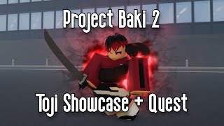 PROJECT BAKI 2 - TOJI SHOWCASE   QUEST - ROBLOX