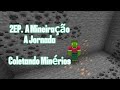 2EP. Coletando Minérios! | A Jornada ● Davi |
