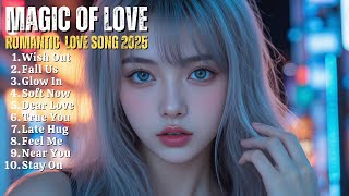 Download Lagu ROMANTIC LOVE SONG❤️|| MAGIC OF LOVE || NEW SONG PLAYLIST 2025 MP3