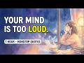If Your Mind’s Been Loud Lately—Listen | 1 Hour Non‑Stop Motivational Quotes