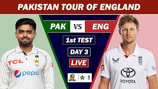 PAKISTAN vs ENGLAND 1st TEST MATCH SCORE & COMMENTARY | PAK VS ENG LIVE  | DAY 3 SESSION 1