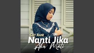 Nanti Jika Aku Mati