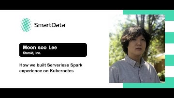 Moon soo Lee — How we built Serverless Spark experience on Kubernetes