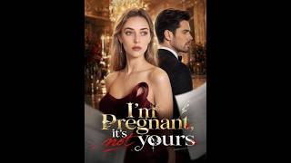 [Full] I'm pregnant, it's not yours News