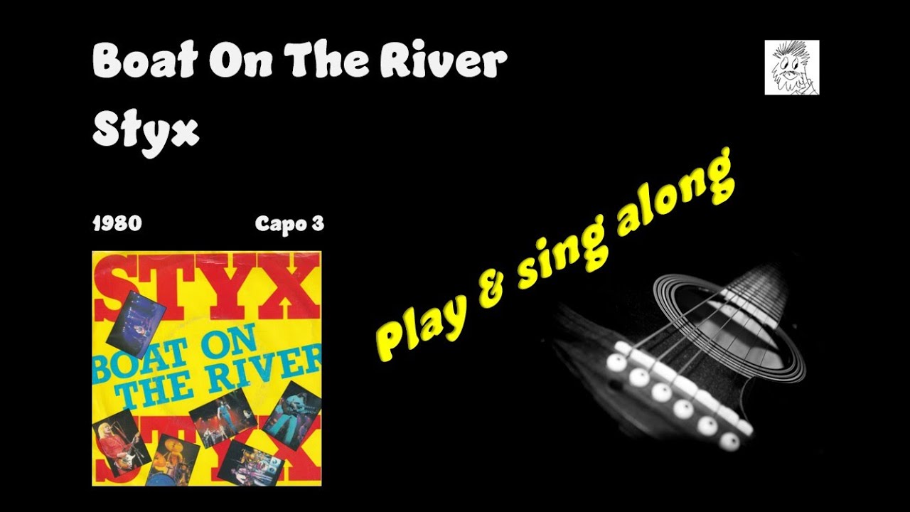 Boat on the river Styx sing & play along with easy chords lyrics for