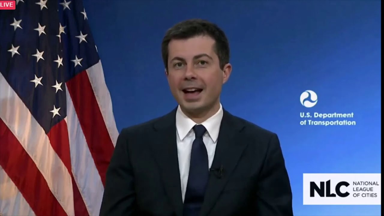 Secretary Pete Buttigieg at National League of Cities Congressional City Conference 3/8/2021