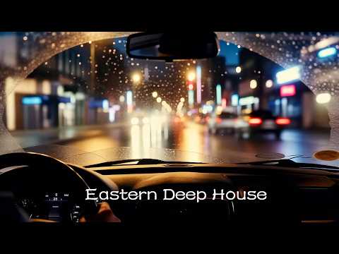 Eastern Deep House