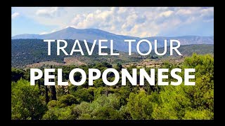 PELOPONNESE GREECE Πελοπόννησος Ελλάδα TRAVEL TOUR