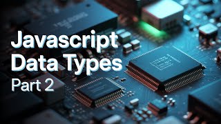 JavaScript Data Types part 2  | JavaScript for beginners in Hindi | part 24