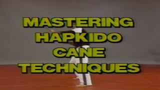 Mastering Hapkido Cane Techniques (1986) — Panther Productions [VHS Rip / Digitization] Martial Arts