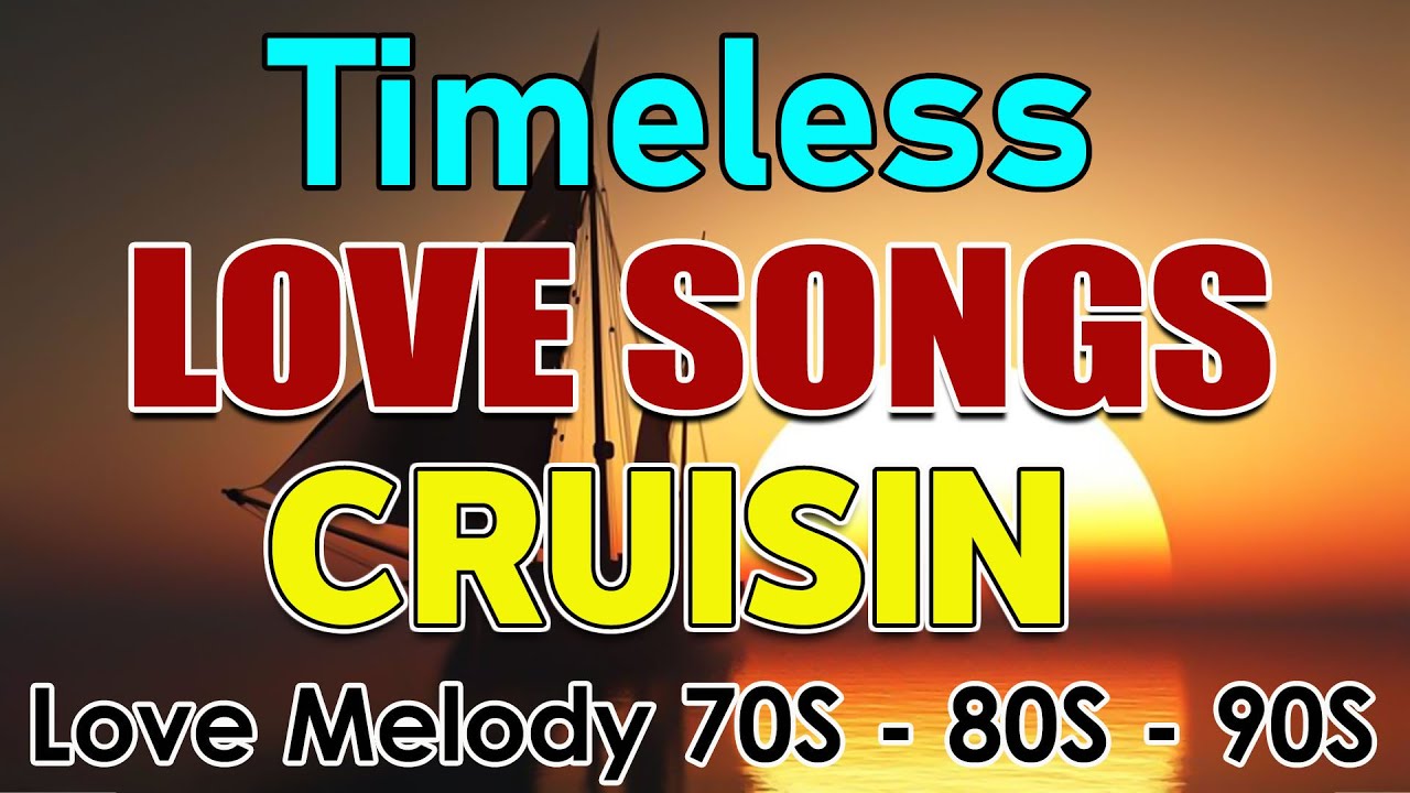 BEST 100 LOVE SONGS MEDLEY 2025 | Sentimental Love Songs | Cruisin Nonstop Love Songs 70s 80s 90s#68