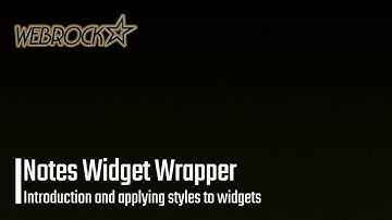 Notes Widget Wrapper WordPress Plugin | Introduction and applying styles to widgets