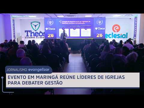 Event in Maringá brings church leaders together to discuss management