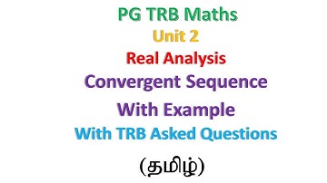 Convergent Sequence | Real Analysis | PG TRB | Tamil