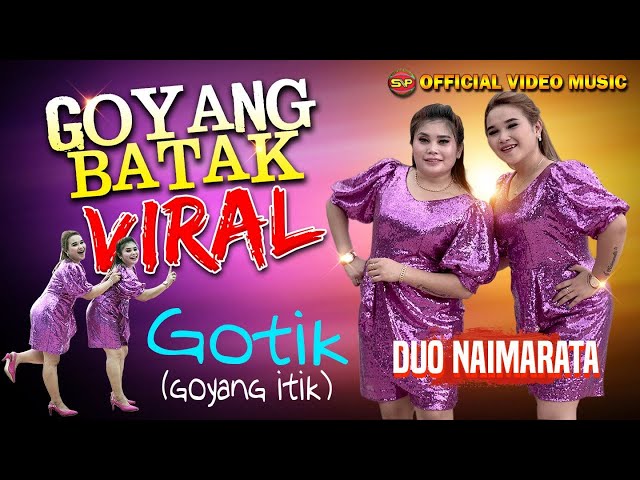 Duo Naimarata - Goyang Itik 2 I Lagu Batak Terbaru (Official Video Music) class=