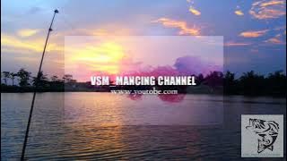 MANCING MANIA MANTAP || story Mancing