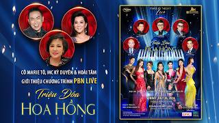 Cô Marie Tô, MC Kỳ Duyên & Hoài Tâm  giới thiệu chương trình PBN Live "Triệu Đoá Hoa Hồng"
