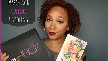 CurlBox Unboxing | March 2016