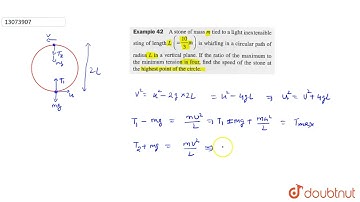 A stone of mass m tied to a light inextensiblesting of length L(=(10)/(3)m) is whirling in a cir...