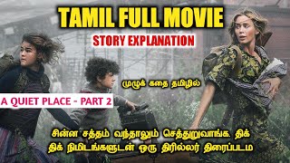 A Quiet Place Part 2 Tamil Dubbed Full Movie Story Explanation In Tamil | Best Thriller |