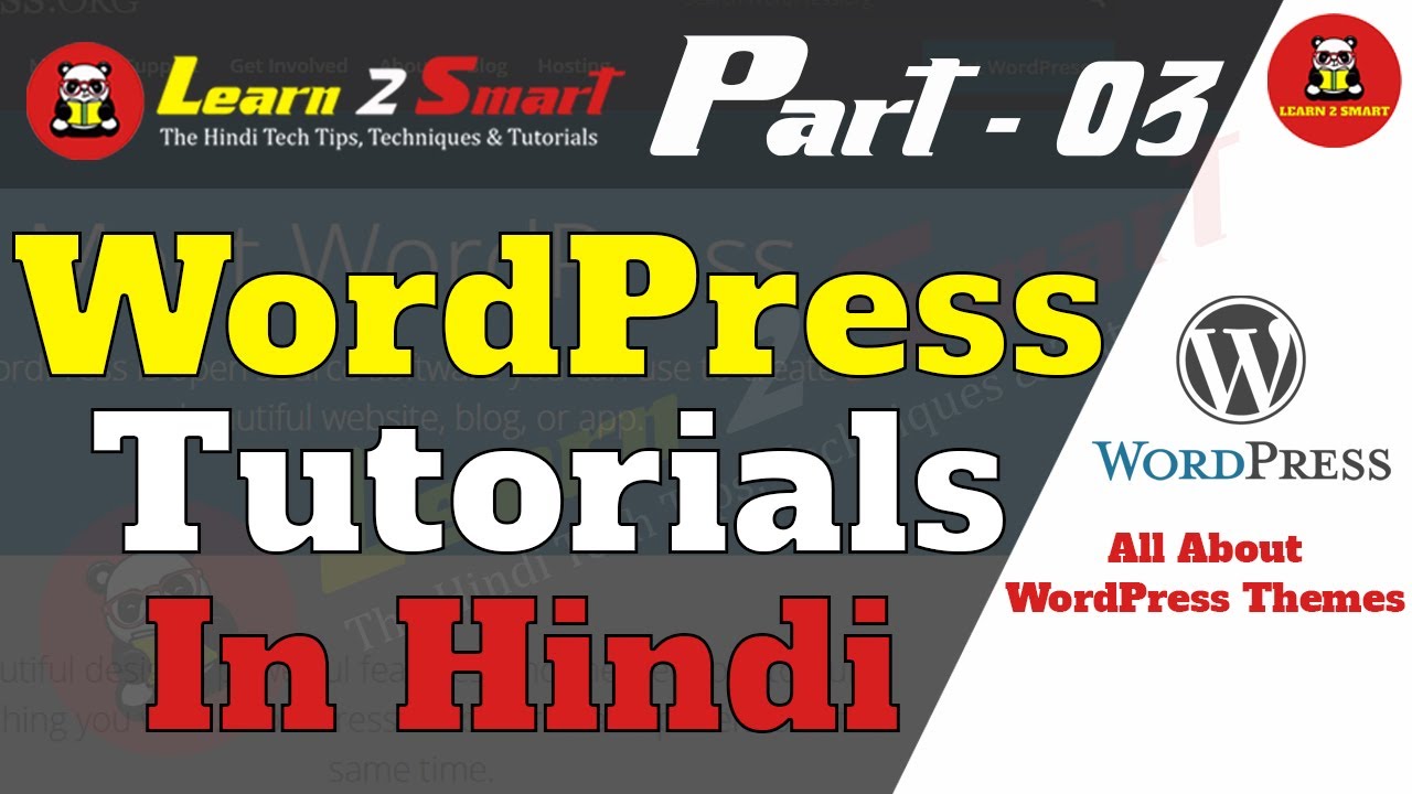 WordPress Tutorial in Hindi 2020 | WordPress Themes | Part-3 | How to Install & Change | Learn2Smart
