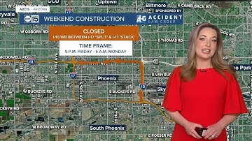 Sections of I-17, I-10 closed this weekend for road construction