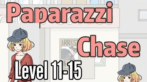 Paparazzi Chase Day 11 12 13 4 15 Level Android iOS Walkthrough Solution Funny Face Game