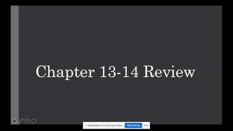 Chapter 13 & 14 Review