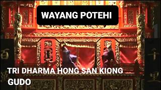 Wayang POTEHI || TRI DHARMA HONG SAN KIONG GUDO || GEBYAR MALAM SENI BUDAYA || GKJW MOJOWARNO