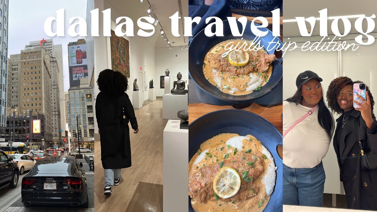 DALLAS TRAVEL VLOG | spontaneous girls trip, shopping, brunch and more