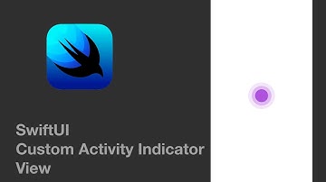 SwiftUI - Custom Activity Indicator with animation