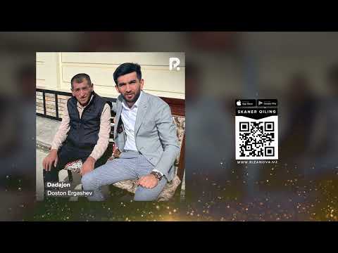 Doston Ergashev - Dadajon