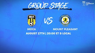 Moca vs Mt. Pleasant | 2025 Concacaf Caribbean Cup screenshot 4