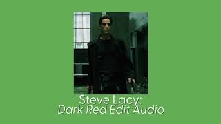 Steve Lacy: Dark Red (Edit ) Resimi