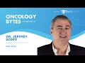Oncology Bytes: Dr. Jeffrey Scott on Scaling Value-Based Cancer Care Nationwide | COA 2025