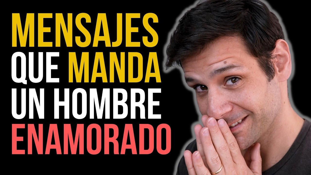 9 Mensajes que manda un hombre cuando le gustas, asi no lo admita
